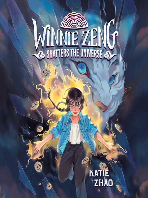 Title details for Winnie Zeng Shatters the Universe by Katie Zhao - Available